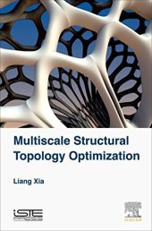 book Multiscale Structural Topology Optimization