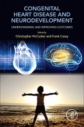 book Congenital Heart Disease and Neurodevelopment. Understanding and Improving Outcomes