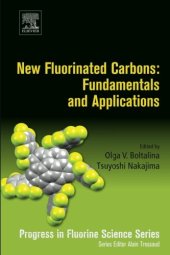 book New Fluorinated Carbons: Fundamentals and Applications. Progress in Fluorine Science Series