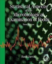 book Statistical Aspects of the Microbiological Examination of Foods