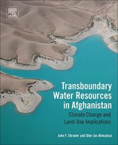 book Transboundary Water Resources in Afghanistan. Climate Change and Land-Use Implications