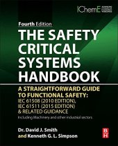 book The Safety Critical Systems Handbook. A Straightforward Guide to Functional Safety: IEC 61508 (2010 Edition), IEC 61511 (2015 Edition) & Related Guidance