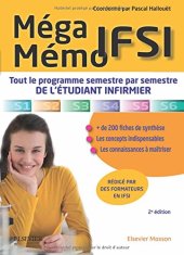 book Méga Mémo IFSI. Tout le Programme Semestre par Semestre de L'étudiant Infirmier