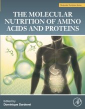 book The Molecular Nutrition of Amino Acids and Proteins