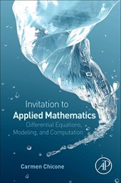 book An Invitation to Applied Mathematics. Differential Equations, Modeling, and Computation