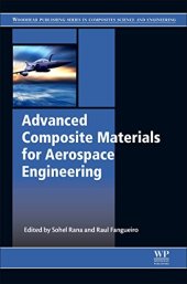 book Advanced Composite Materials for Aerospace Engineering. Processing, Properties and Applications