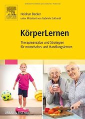 book Körperlernen. Therapieansätze und Strategien Für Motorisches und Handlungslernen