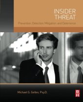 book Insider Threat. Prevention, Detection, Mitigation, and Deterrence