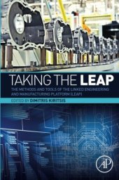 book Taking the LEAP. The Methods and Tools of the Linked Engineering and Manufacturing Platform (LEAP)