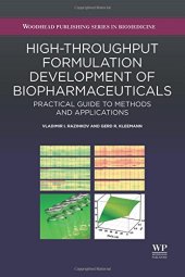 book High-Throughput Formulation Development of Biopharmaceuticals. Practical Guide to Methods and Applications