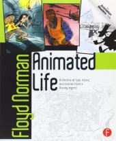 book Animated Life: A Lifetime of Tips, Tricks, Techniques and Stories from a Disney Legend