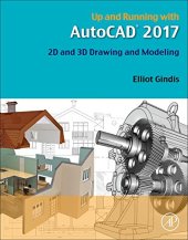 book Up and Running with Auto: CAD 2017. 2D and 3D Drawing and Modeling