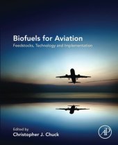 book Biofuels for Aviation. Feedstocks, Technology and Implementation