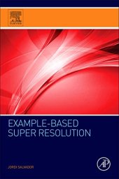 book Example-Based Super Resolution