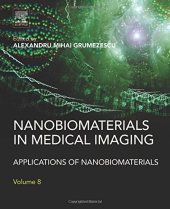 book Nanobiomaterials in Medical Imaging. Applications of Nanobiomaterials Volume 8