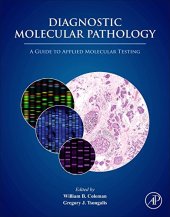 book Diagnostic Molecular Pathology. A Guide to Applied Molecular Testing