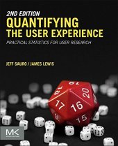 book Quantifying the User Experience. Practical Statistics for User Research