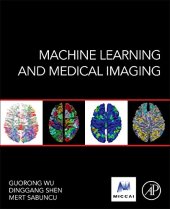 book Machine Learning and Medical Imaging