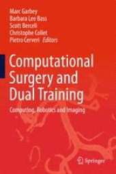 book Computational Surgery and Dual Training: Computing, Robotics and Imaging