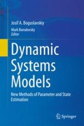 book Dynamic Systems Models: New Methods of Parameter and State Estimation