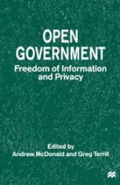 book Open Government: Freedom of Information and Privacy