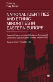 book National Identities and Ethnic Minorities in Eastern Europe: Selected Papers from the Fifth World Congress of Central and East European Studies, Warsaw, 1995