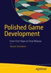 book Polished Game Development: From First Steps to Final Release