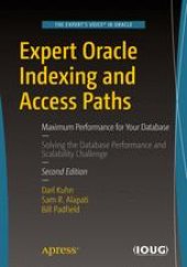 book Expert Oracle Indexing and Access Paths: Maximum Performance for Your Database