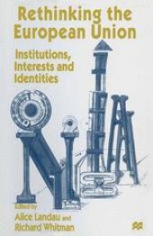 book Rethinking the European Union: Institutions, Interests and Identities