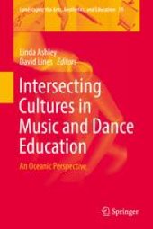 book Intersecting Cultures in Music and Dance Education: An Oceanic Perspective