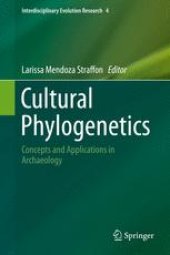 book Cultural Phylogenetics: Concepts and Applications in Archaeology