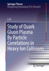 book Study of Quark Gluon Plasma By Particle Correlations in Heavy Ion Collisions