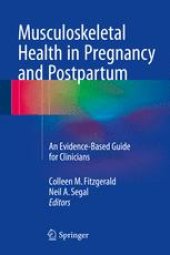 book Musculoskeletal Health in Pregnancy and Postpartum: An Evidence-Based Guide for Clinicians