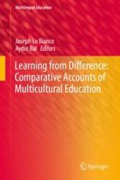 book Learning from Difference: Comparative Accounts of Multicultural Education