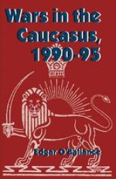 book Wars in the Caucasus, 1990–1995