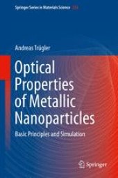 book Optical Properties of Metallic Nanoparticles: Basic Principles and Simulation