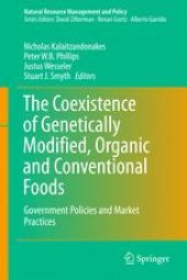 book The Coexistence of Genetically Modified, Organic and Conventional Foods: Government Policies and Market Practices