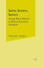 book Saints, Sinners, Saviors: Strong Black Women in African American Literature