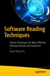 book Software Reading Techniques: Twenty Techniques for More Effective Software Review and Inspection