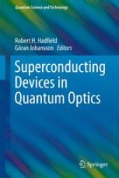 book Superconducting Devices in Quantum Optics