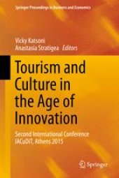 book Tourism and Culture in the Age of Innovation: Second International Conference IACuDiT, Athens 2015