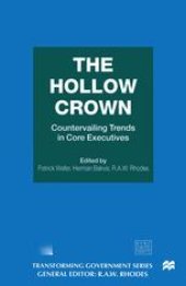 book The Hollow Crown: Countervailing Trends in Core Executives