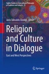 book Religion and Culture in Dialogue: East and West Perspectives