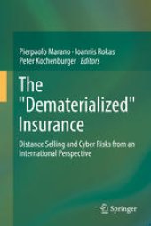 book The "Dematerialized" Insurance: Distance Selling and Cyber Risks from an International Perspective