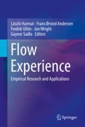 book Flow Experience: Empirical Research and Applications