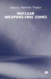 book Nuclear Weapons-Free Zones