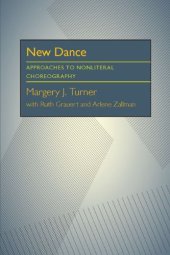 book New Dance:  Approaches to Nonliteral Choreography