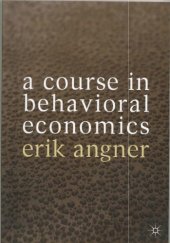 book A Course In Behavioral Economics