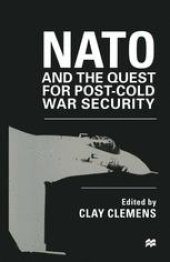 book NATO and the Quest for Post-Cold War Security