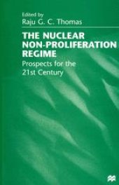 book The Nuclear Non-Proliferation Regime: Prospects for the 21st Century